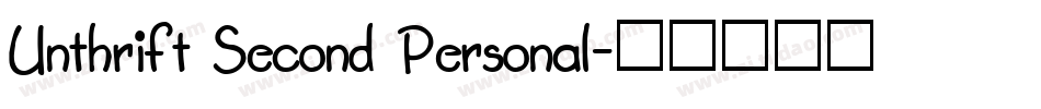 Unthrift Second Personal字体转换